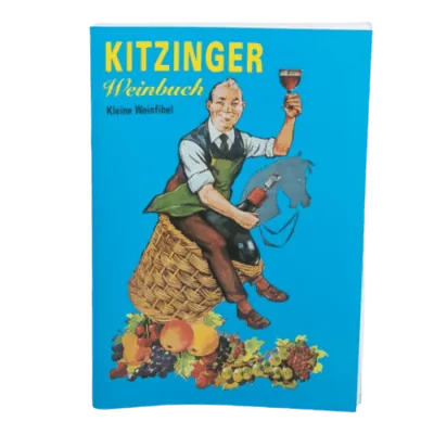 Kitzinger Weinbuch – Kleine Weinfibel