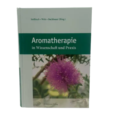 Aromatherapie in Wissenschaft und Praxis